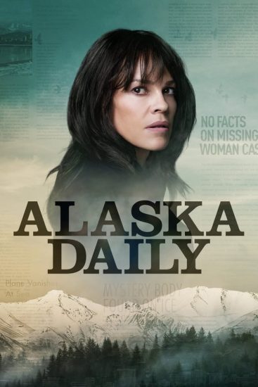 مسلسل Alaska Daily الموسم الاول الحلقة 11 الحادية عشر مترجمة